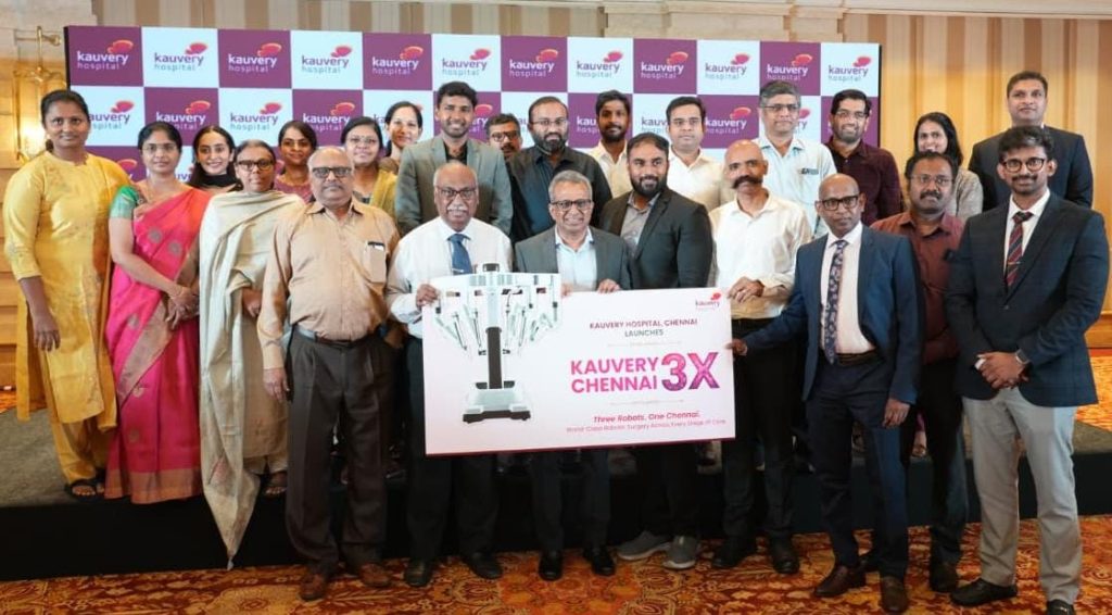 ரோபோட்டிக் ‘காவேரி 3X சென்னை’ திட்டத்தை அறிமுகப்படுத்திய காவேரி மருத்துவமனை !